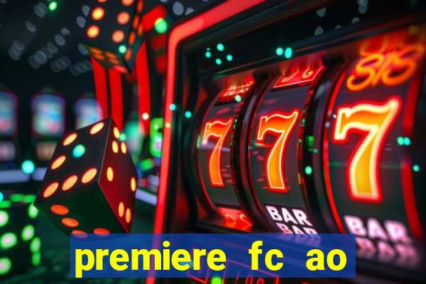 premiere fc ao vivo gratis